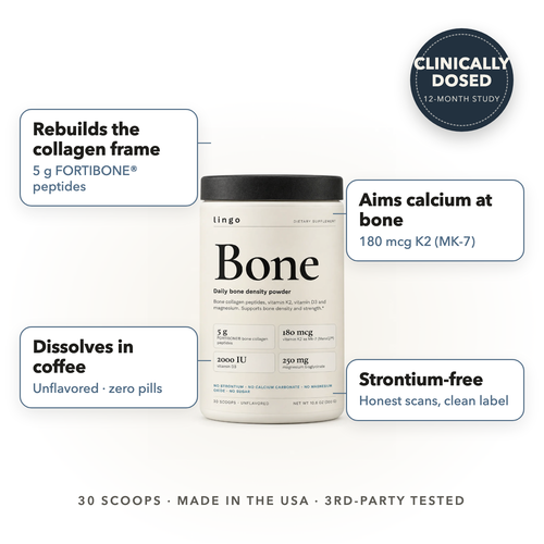 Lingo Bone: rebuilds the collagen frame, aims calcium at bone, dissolves in coffee, strontium-free